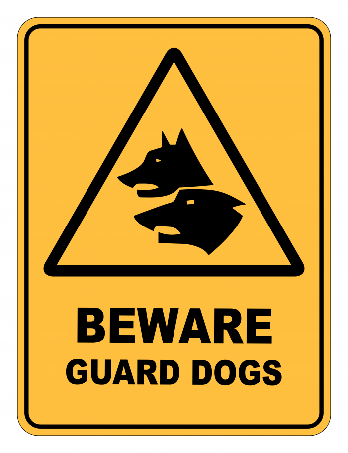 Beware Guard Dogs Caution Safety Sign