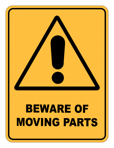 Beware Of Moving Parts Caution Safety Sign
