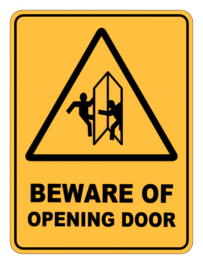 Beware Of Opening Door Caution Safety Sign