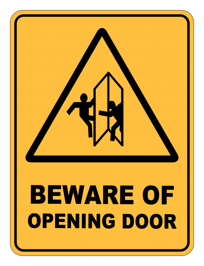 Beware Of Opening Door Caution Safety Sign
