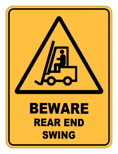 Beware Rear End Swing Caution Safety Sign