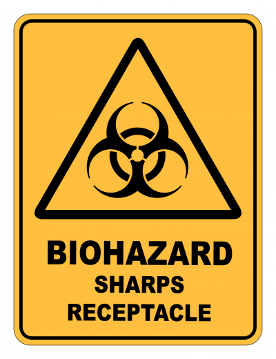 Biohazard Sharps Receptacle Caution Safety Sign