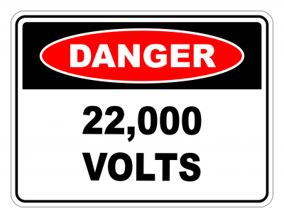Danger 22000 Volts Safety Sign