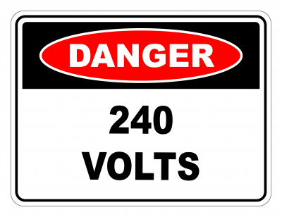 Danger 240 Volts Safety Sign