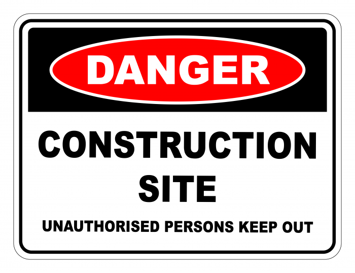 Danger Construction Site Unauthorised Persons Keep Out Safety Sign