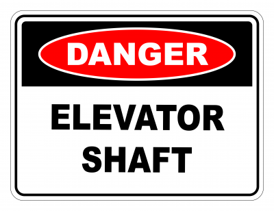 Danger Elevator Shaft Safety Sign