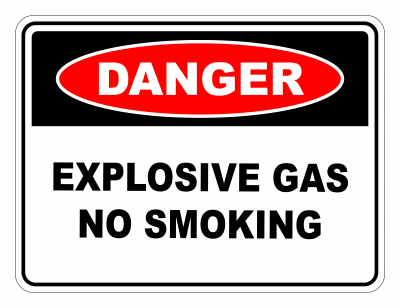 Danger Explosive Gas No Smoking Safety Sign