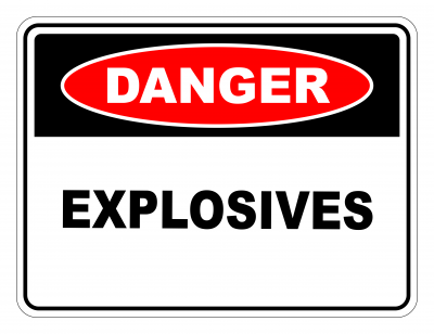 Danger Explosives Safety Sign