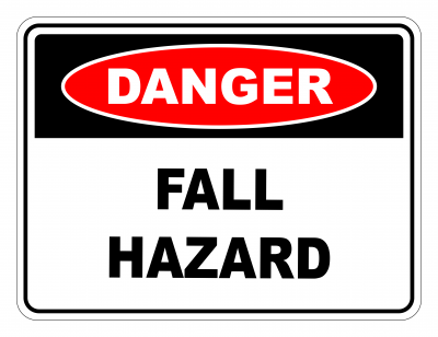 Danger Fall Hazard Safety Sign