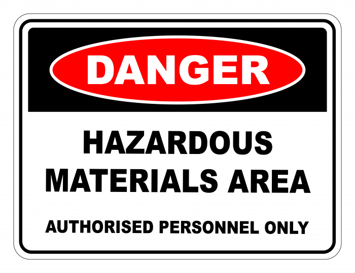 Danger Hazardous Materials Area Authorised Personnel Only Safety Sign
