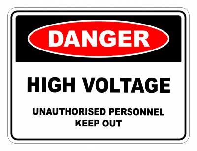 Danger High Voltage Authorised Personnel Keep Out Safety Sign