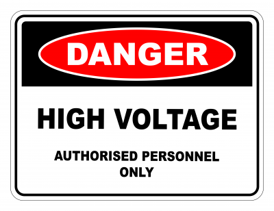 Danger High Voltage Authorised Personnel Only Safety Sign