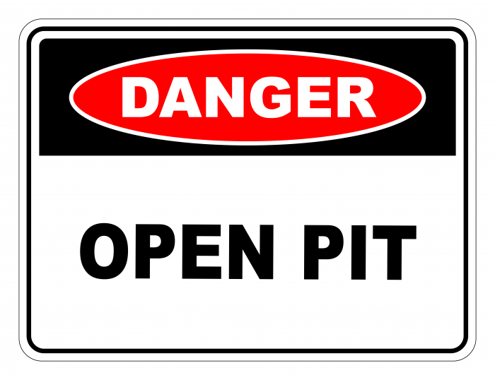 Danger Open Pit Safety Sign