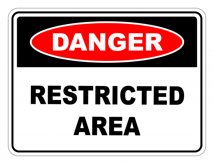Danger Restricted Area Safety Sign