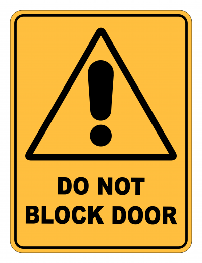 Do Not Block Door Caution Safety Sign