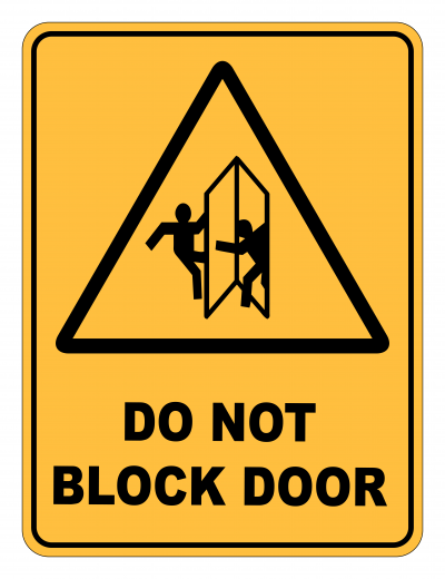 Do Not Block Door Symbol Caution Safety Sign