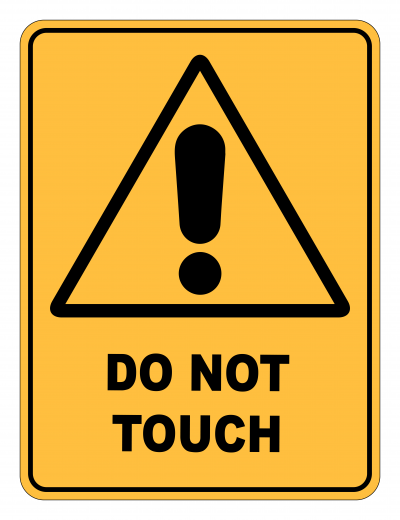 Do Not Touch Caution Safety Sign