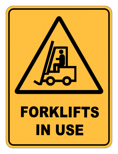 Forklifts In Use Caution Safety Sign