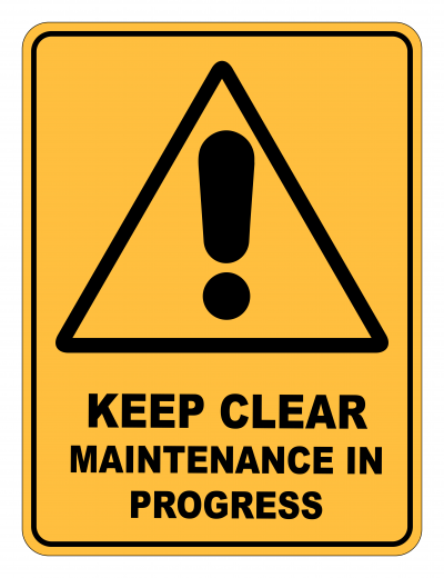 Keep Clear Maintenance In Progress Caution Safety Sign
