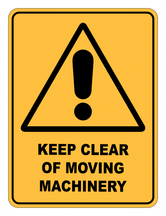 Keep Clear Of Moving Machinery Caution Safety Sign