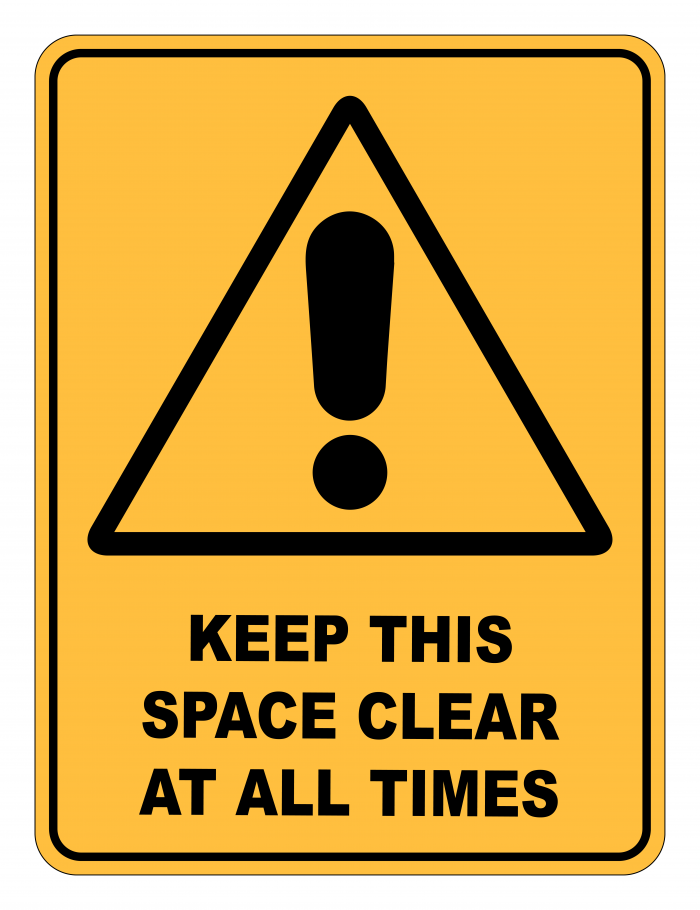 Keep This Space Clear At All Times Caution Safety Sign