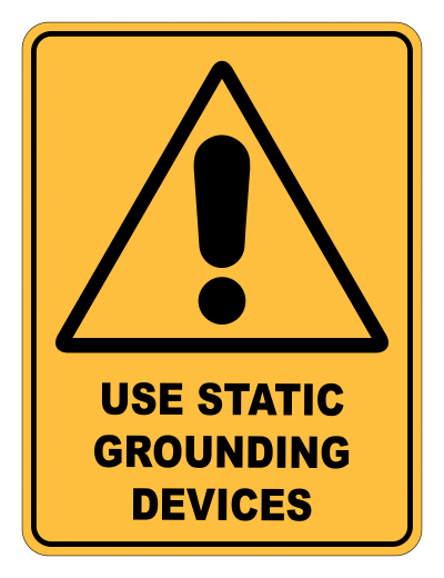 Use Static Grounding Devices Caution Safety Sign