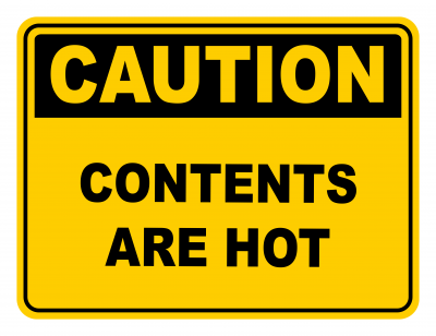 Contents Are Hot Warning Caution Safety Sign