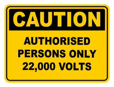 Authorised Persons Only 22000 Volts Warning Caution Safety Sign