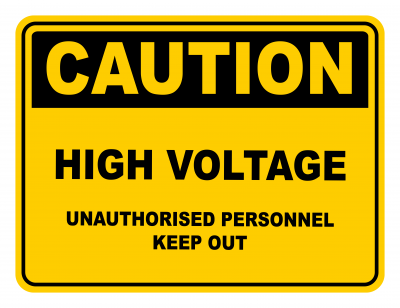 High Voltage Unauthorised Personnel Keep Out Warning Caution Safety Sign