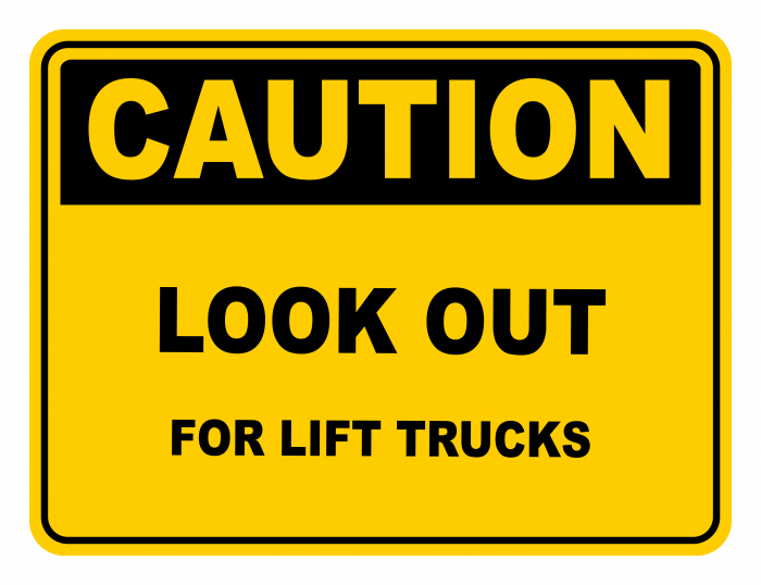 Look Out For Lift Trucks Warning Caution Safety Sign