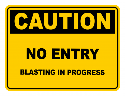 No Entry Blasting In Progress Warning Caution Safety Sign