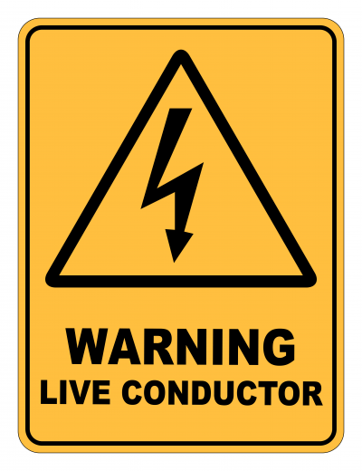 Warning Live Conductor Caution Safety Sign
