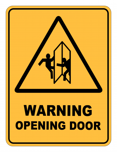 Warning Opening Door Caution Safety Sign